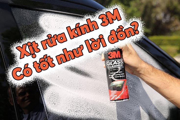 Thực hư tác dụng thần thánh của chai xịt rửa kính ô tô 3M Glass Cleaner 08888 105K? 8 Chai xịt rửa kính ô tô 3M Glass Cleaner 08888