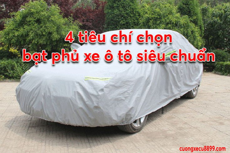 Chọn bạt phủ xe ô tô loại nào tốt? 1 Chọn bạt phủ xe ô tô loại nào tốt