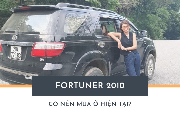 Đánh giá fortuner 2010 máy dầu - Mẫu xe giữ giá đến kinh ngạc. 3 đánh giá fortuner 2010 máy dầu