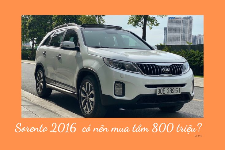 Đánh giá Kia Sorento 2016 sau 6 năm sử dụng có nên mua với tầm 800 triệu? 7 Đánh giá Kia Sorento 2016
