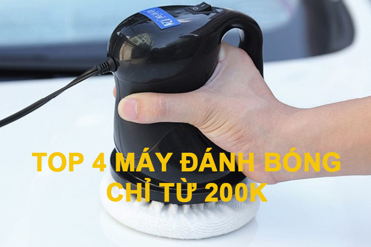 4 loại máy đánh bóng ô tô cầm tay giá rẻ, dùng pin, máy mini. 7 may danh bong o to cam tay gia re 6