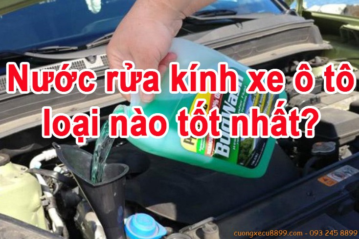 Nước rửa kính ô tô chuyên dụng tốt nhất hiện nay. Lưu ý cần biết về viên sủi rửa kính. 9 Nước rửa kính ô tô chuyên dụng tốt nhất hiện nay. Lưu ý cần biết về viên sủi rửa kính.