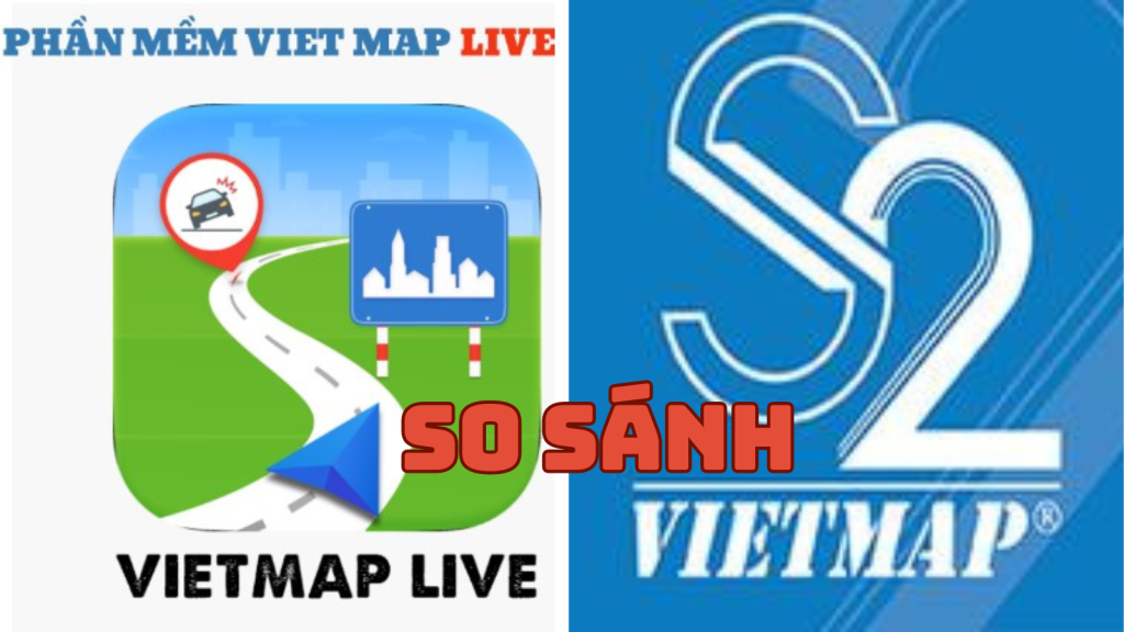 So sánh Vietmap Live với Vietmap S2 bản đồ nào tối ưu hơn? 6 So sánh Vietmap Live với Vietmap S2